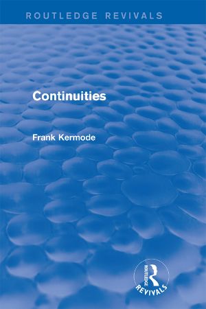 [Routledge Revivals 01] • Continuities (Routledge Revivals)